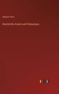Geschichte Asiens und Osteuropas