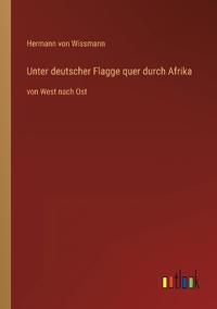 Unter deutscher Flagge quer durch Afrika
