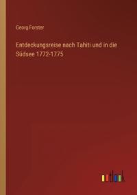 Bokomslag för "Entdeckungsreise nach Tahiti und in die Südsee 1772-1775"