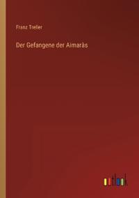 Der Gefangene der Aimaràs