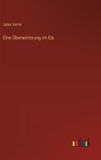 Eine Überwinterung im Eis