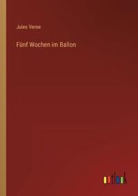 Fünf Wochen im Ballon