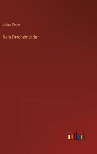 Kein Durcheinander