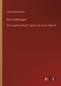 Drei Erzählungen