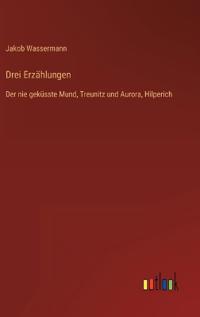 Drei Erzählungen