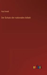 Der Schutz der nationalen Arbeit