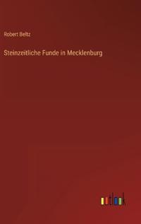 Steinzeitliche Funde in Mecklenburg