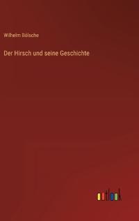 Der Hirsch und seine Geschichte