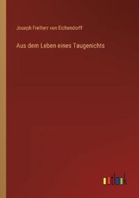Aus dem Leben eines Taugenichts
