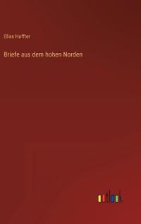 Briefe aus dem hohen Norden