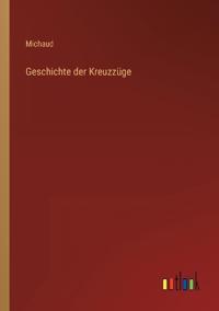 Geschichte der Kreuzzüge