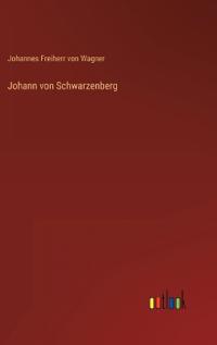 Johann von Schwarzenberg