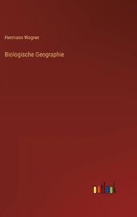 Biologische Geographie