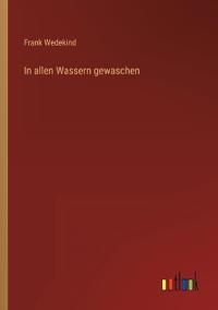 In allen Wassern gewaschen