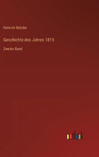 Geschichte des Jahres 1815