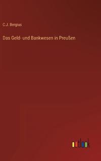 Bokomslag för "Das Geld- und Bankwesen in Preußen"