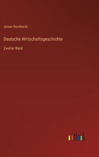 Deutsche Wirtschaftsgeschichte