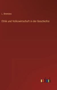 Ethik und Volkswirtschaft in der Geschichte