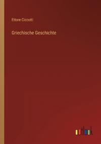 Griechische Geschichte