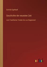 Geschichte der neuesten Zeit