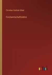 Forstwirtschaftslehre