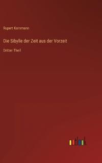 Die Sibylle der Zeit aus der Vorzeit