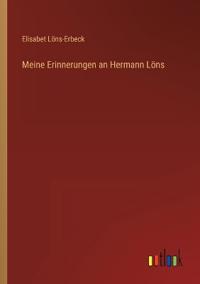 Meine Erinnerungen an Hermann Löns
