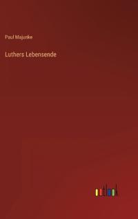 Luthers Lebensende