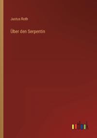 Über den Serpentin
