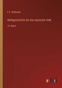 Weltgeschichte für das deutsche Volk