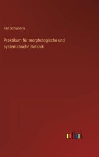 Kirjan kansi "Praktikum für morphologische und systematische Botanik"