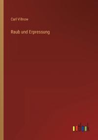Raub und Erpressung