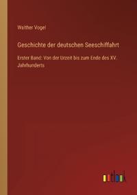 Geschichte der deutschen Seeschiffahrt