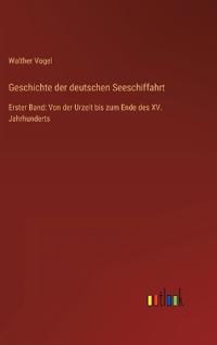 Geschichte der deutschen Seeschiffahrt