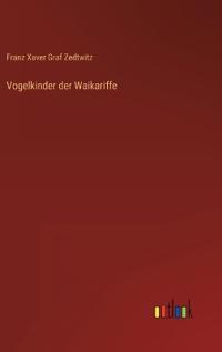 Vogelkinder der Waikariffe