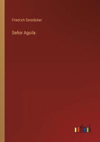 Señor Aguila