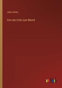 Von der Erde zum Mond