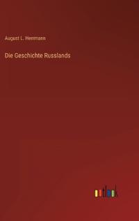 Die Geschichte Russlands