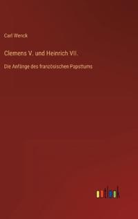 Clemens V. und Heinrich VII.