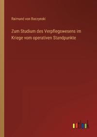 Kirjan kansi "Zum Studium des Verpflegswesens im Kriege vom operativen Standpunkte"
