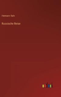 Russische Reise