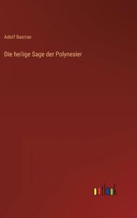 Die heilige Sage der Polynesier