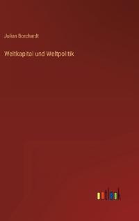 Kirjan kansi "Weltkapital und Weltpolitik"