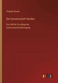 Der Gemeinschaft Werden