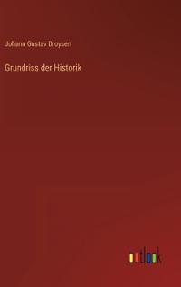 Grundriss der Historik