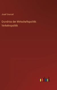 Grundriss der Wirtschaftspolitik