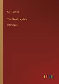 The New Magdalen