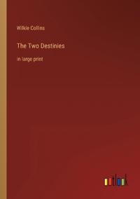 The Two Destinies
