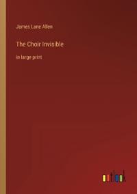 The Choir Invisible
