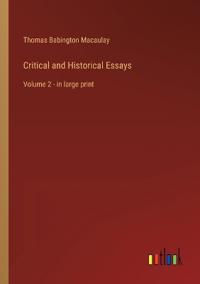 Critical and Historical Essays